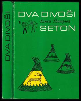 Ernest Thompson Seton: Dva divoši