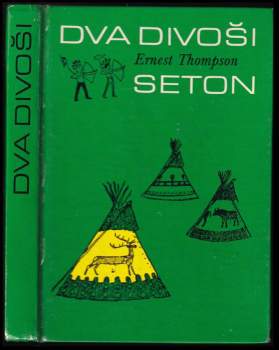 Ernest Thompson Seton: Dva divoši