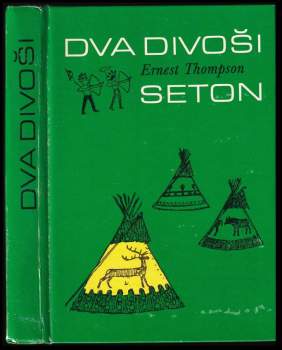 Ernest Thompson Seton: Dva divoši