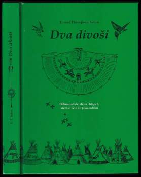 Ernest Thompson Seton: Dva divoši