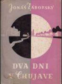 Dva dni v Chujave