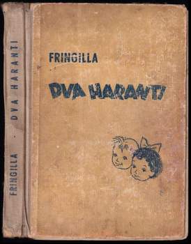 Fringilla: Dva haranti