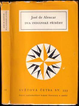 José de Alencar: Dva indiánské příběhy