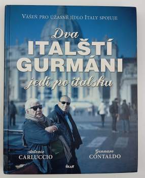 Dva italští gurmáni jedí po italsku