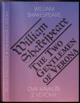 William Shakespeare: Dva kavalíři z Verony