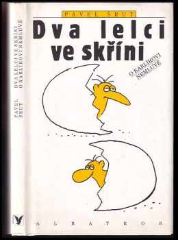 Dva lelci ve skříni o Karlíkovi nemluvě