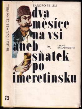 Dva měsíce na vsi, aneb, Sňatek po imeretinsku