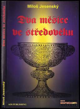 Dva měsíce ve středověku