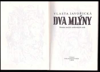 Vlasta Javořická: Dva mlýny