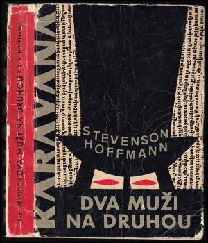 Robert Louis Stevenson: Dva muži na druhou