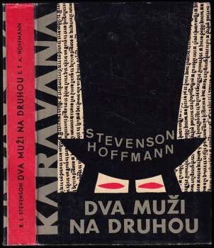 Robert Louis Stevenson: Dva muži na druhou