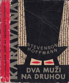 Robert Louis Stevenson: Dva muži na druhou