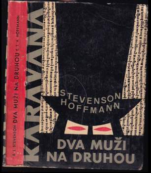 Robert Louis Stevenson: Dva muži na druhou