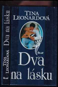 Tina Leonard: Dva na lásku