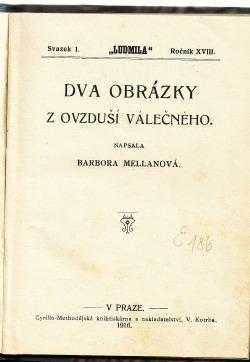 Barbora Mellanová: Dva obrázky z ovzduší válečného