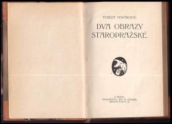 Tereza Nováková: Dva obrazy staropražské