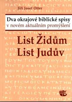 Dva okrajové biblické spisy v novém aktuálním promýšlení