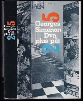 Dva plus pět - Georges Simenon (1987, Práce) - ID: 783827
