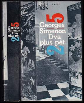 Dva plus pět - Georges Simenon (1987, Práce) - ID: 790953