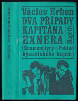 Dva případy kapitána Exnera : Poklad byzantskéko kupce. Znamení lyry