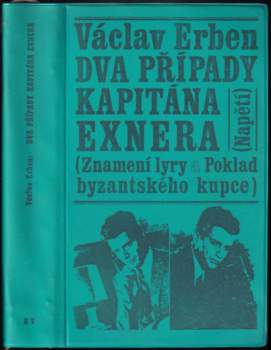 Václav Erben: Dva případy kapitána Exnera