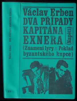 Dva případy kapitána Exnera - Václav Erben (1970, Naše vojsko) - ID: 813187