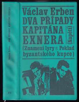 Dva případy kapitána Exnera - Václav Erben (1970, Naše vojsko) - ID: 761242