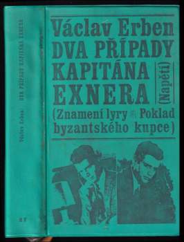 Dva případy kapitána Exnera - Václav Erben (1970, Naše vojsko) - ID: 766151