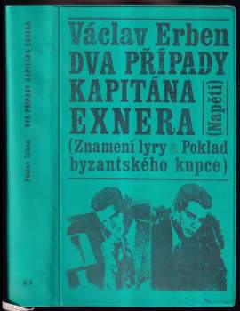 Dva případy kapitána Exnera - Václav Erben (1970, Naše vojsko) - ID: 767604