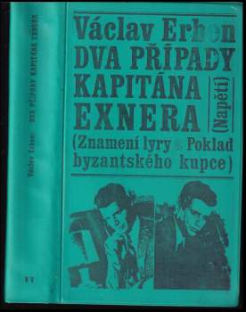 Dva případy kapitána Exnera - Václav Erben (1970, Naše vojsko) - ID: 810148