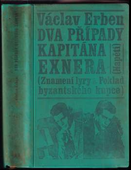 Dva případy kapitána Exnera - Václav Erben (1970, Naše vojsko) - ID: 820341