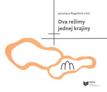 Dva režimy jednej krajiny