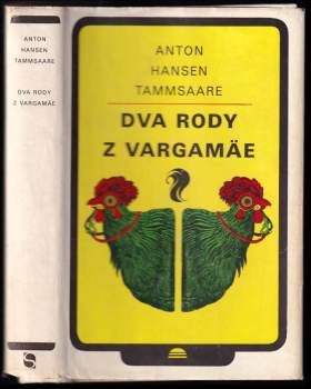 Anton Hansen Tammsaare: Dva rody z Vargamäe