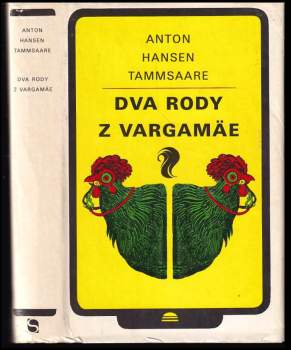 Anton Hansen Tammsaare: Dva rody z Vargamäe