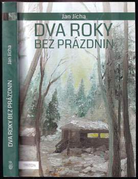 Dva roky bez prázdnin