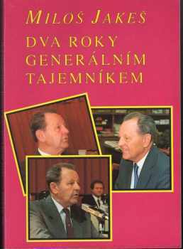 Dva roky generálním tajemníkem