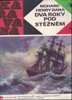 Dva roky pod stěžněm