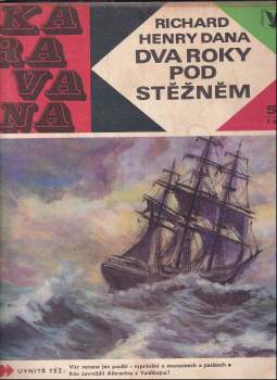 Dva roky pod stěžněm