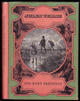Dva roky prázdnin - Jules Verne (1957, Státní nakladatelství dětské knihy) - ID: 255449