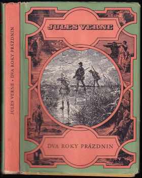 Dva roky prázdnin - Jules Verne (1957, Státní nakladatelství dětské knihy) - ID: 741957
