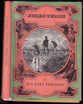 Dva roky prázdnin - Jules Verne (1957, Státní nakladatelství dětské knihy) - ID: 813211