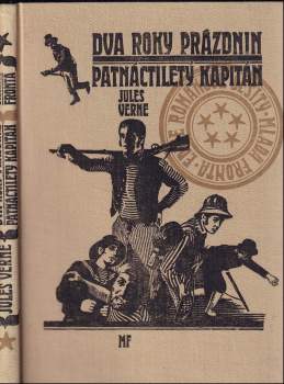 Jules Verne: Dva roky prázdnin ; Patnáctiletý kapitán