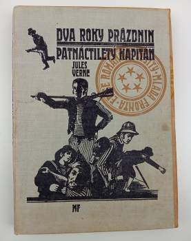 Jules Verne: Dva roky prázdnin ; Patnáctiletý kapitán