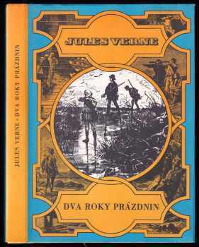 Dva roky prázdnin : pro čtenáře od 9 let - Jules Verne (1990, Albatros) - ID: 779044