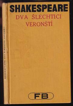 William Shakespeare: Dva šlechtici veronští