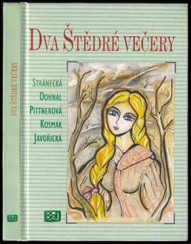 Dva Štědré večery : (venkovské povídky)