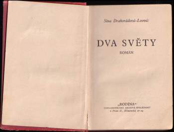 Sína Drahorádová-Lvová: Dva světy