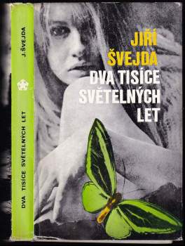 Jiří Švejda: Dva tisíce světelných let
