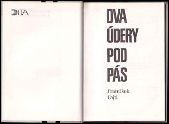 František Fajtl: Dva údery pod pás