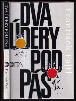 František Fajtl: Dva údery pod pás